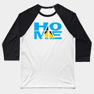 St Lucia Flag Collection Spelling HOME - Soca Mode Baseball T-Shirt